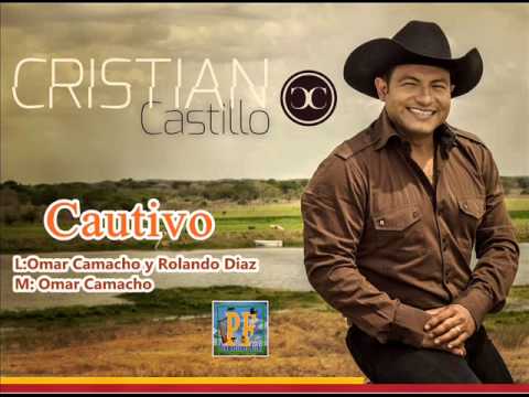 Cristian Castillo - Cautivo