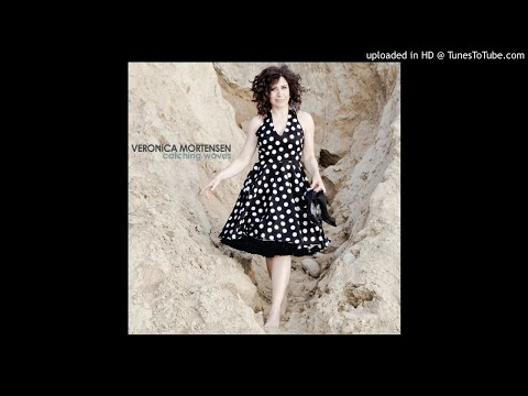 Veronica Mortensen - Catching Waves - 01 - Enjoy the Ride