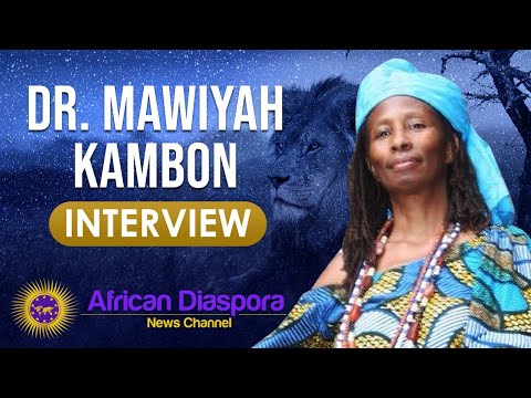 Dr Mawiyah Kambon Speaks On Black Power Movement, BLM Being Co-opted, WS Creating Trauma On Purpose