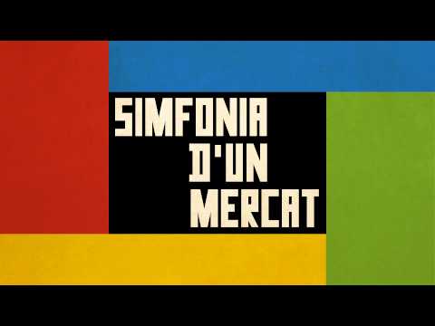 Micka Luna - SIMFONIA D'UN MERCAT Soundtrack Preview