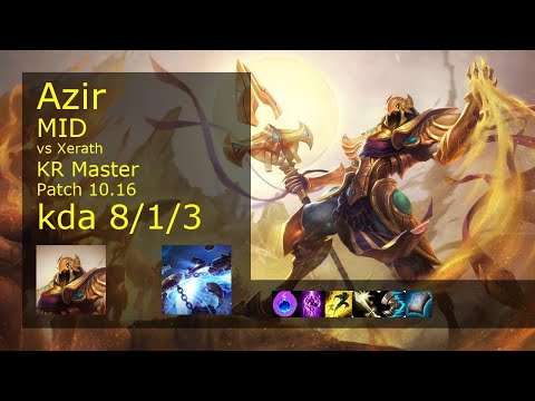 Azir Mid vs Xerath - KR Master 8/1/3 Patch 10.16 Gameplay // [롤] 아지르 vs 제라스 미드