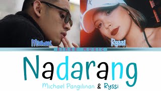 Nadarang Lyrics - Michael Pangilinan x Ryssi (Cover) Color Coded Lyrics