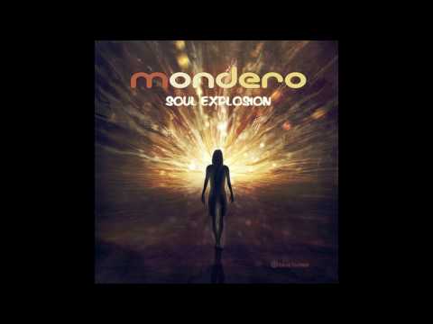 Mondero - Soul Explosion - Official