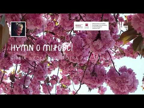 "Hymn o Miłości" - Biblia według księdza Piotra Pawlukiewicza