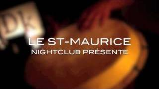 Promo - les Vendredis Dk23 au St-Maurice Night Club