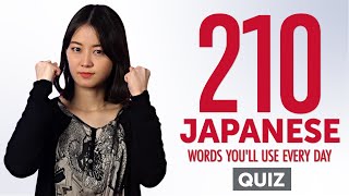 Quiz | 210 Japanese Words You'll Use Every Day - Basic Vocabulary #61