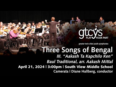 GTCYS Camerata // Three Songs of Bengal