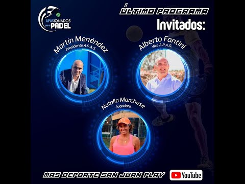 APASIONADOS POR EL PADEL - PROGRAMA 16
