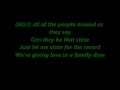 Song: We Are Family - Sister Sledge 