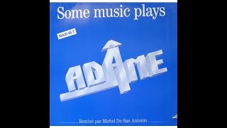 Adâme - Some Music Plays (1986 - Maxi 45T)