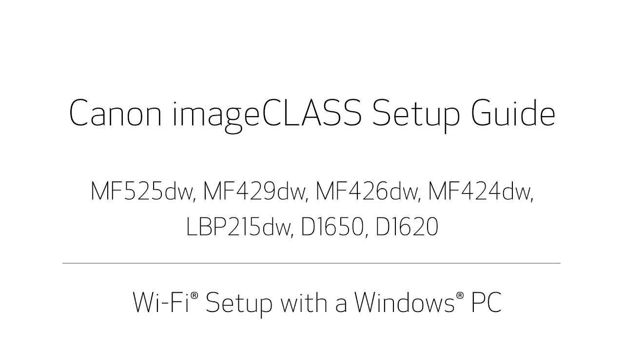 imageCLASS D1600 Series Wireless Setup Video for Windows (D1620 & D1650)