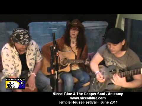 Niceol Blue And The Copper Soul - Anatomy - Temple House Festival - Band Wagon Tv - June 2011