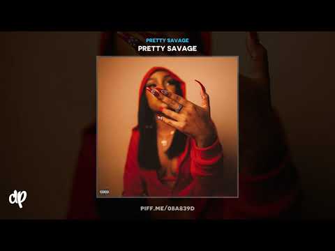 Pretty Savage - Ready [Pretty Savage]