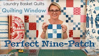 How to make a perfect Nine-Patch!