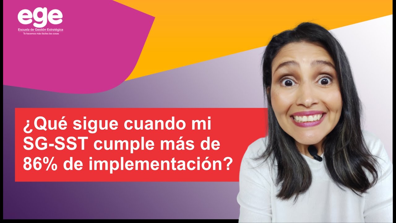 ⚠️Mi SGSST ya tiene 86% de IMPLEMENTACIÓN✅ ¿Qué sigue?   #escuelaege
