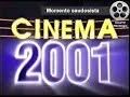Cinema 2001 Chamada De Filmes Inéditos Da Globo