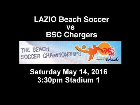LAZIO BEACH SOCCER vs BSC CHARGERS Sat 3:30pm Stadium 1
