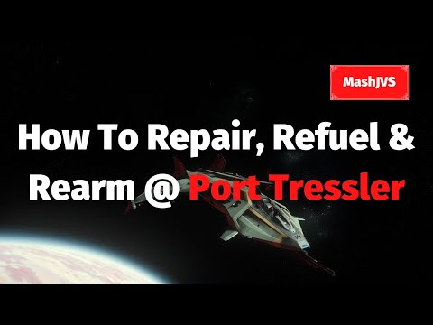 Star Citizen - How to land, Repair, Refuel and Leave Port Tessler - PU Alpha 3.16.1