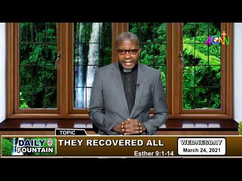 DAILY FOUNTAIN DEVOTIONAL FOR MARCH 24, 2021 - THE  REV'D CANON JOSEPH OFOEGBU