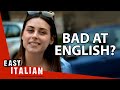 Can Italians Speak English? | Easy Italian 122