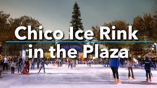 Chico Ice Rink in the Plaza: Downtown Chico Ice Skating in California│ Explore Butte County