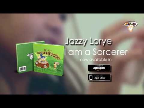 Jazzy Lorye: I am a Sorcerer, by Johen Redman Short