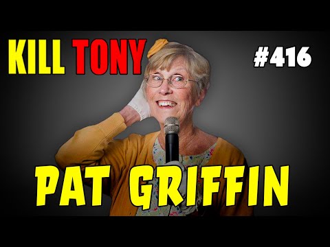 KILL TONY #416 Pat Griffin: How much time do I have? - Kilt Only