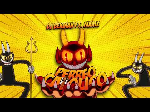 Perreo Catolico Dj Bekman Ft Mamx