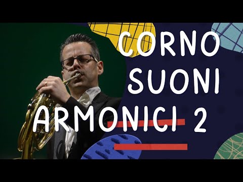 CORNO - Suoni Armonici 2 / Lezione 26
