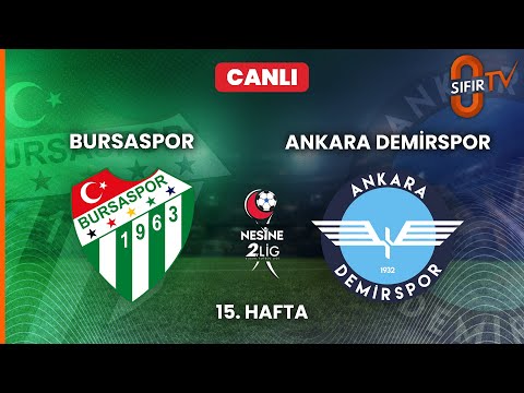 BURSASPOR - ANKARA DEMİRSPOR