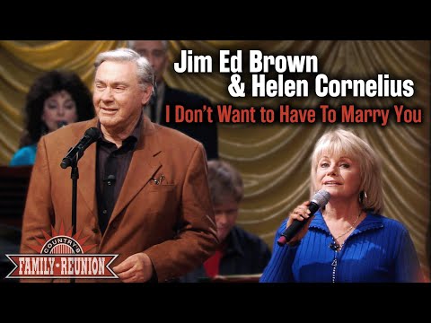 Jim Ed Brown & Helen Cornelius sing "I Don't Want To Have to Marry You"