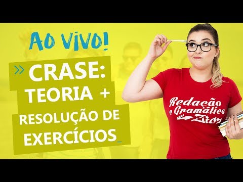 CRASE: TEORIA + RESOLUÇÃO DE EXERCÍCIOS - Parte 2 - Profa.Pamba