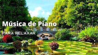 Musica de Piano Para Relaxar - Acalma o Corao/ Relaxing Piano Music - Calms the Heart