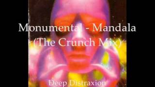 Monumental - Mandala (The Crunch Mix)