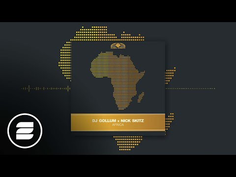DJ Gollum & Nick Skitz - Africa (Official Music Video HD)