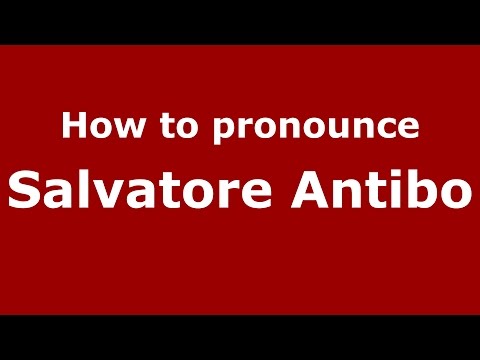 How to pronounce Salvatore Antibo (Italian/Italy)  - PronounceNames.com