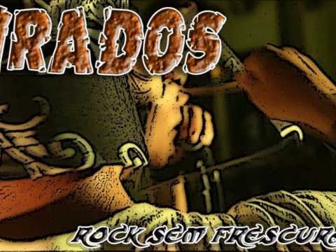IRADOS - Rock Sem Frescura. (Album completo) (2011)