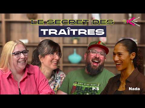 Ce que vous n’avez jamais vu des Traîtres