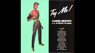 James Brown & His Famous Flames - (You Made Me Love You) I Want You So Bad