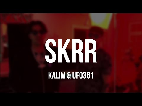 KALIM feat. UFO361 - SKRR [Lyrics]