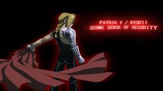 Some Sense Of Security (ft. Patrik Vorg)