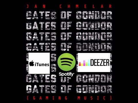 Jan Chmelar - GATES OF GONDOR (Out on Spotify/Deezer/Rhapsody/XboxMusic/Itunes/Apple/GooglePlay)