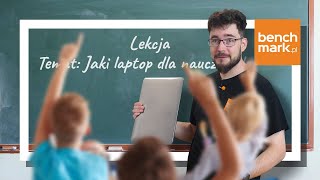 Jaki laptop dla nauczyciela wybrać?