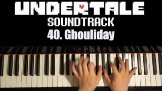 Undertale OST - 40. Ghouliday (Piano Cover by Amosdoll)