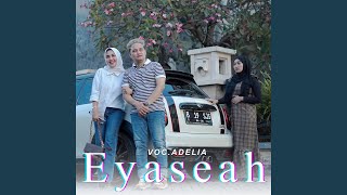 Download lagu Eyaseah mp3