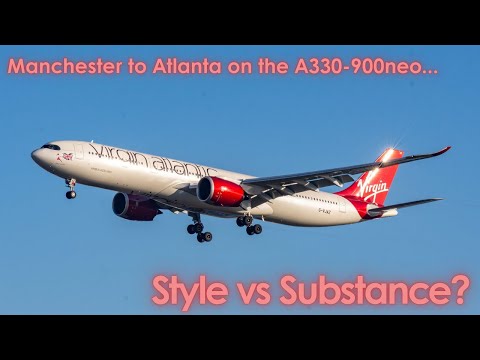 Britain's best economy? Flying Virgin Atlantic's A330-900neo from Manchester to Atlanta.