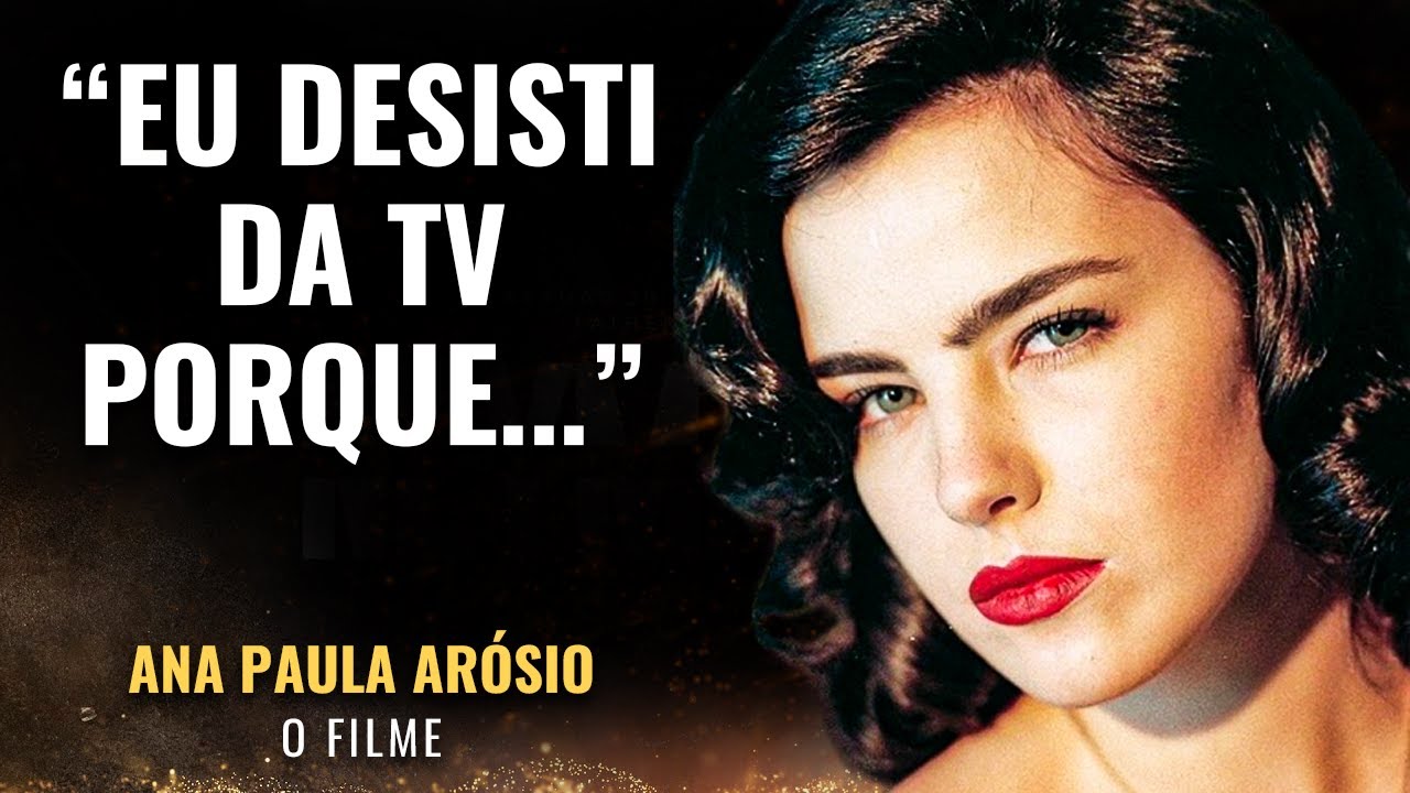 Ana Paula Arósio: dos Bastidores à Fama - O Que Ninguém Contou!