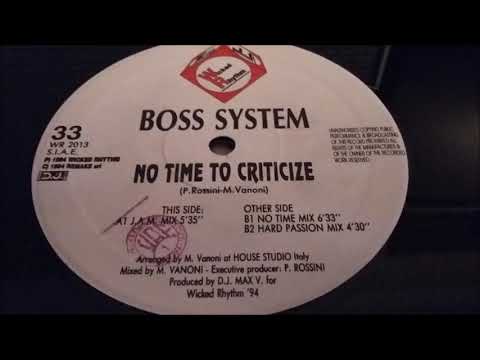 Boss System - No Time to Criticize (J.A.M. Mix)