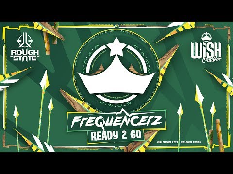 Frequencerz – Ready 2 Go (WiSH Outdoor 2019 Worldwide Anthem)