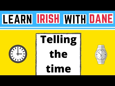 How To Tell The Time In Irish